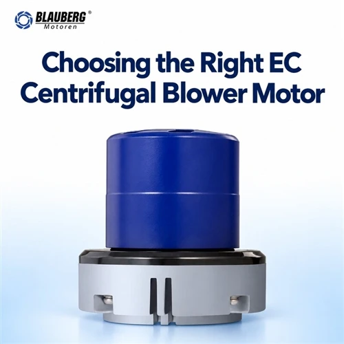 Bagaimana untuk memilih motor blower emparan EC yang betul untuk projek saya?